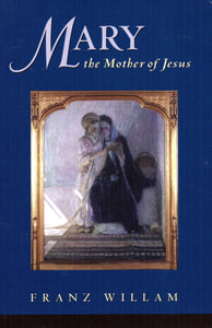 Mary, the Mother of Jesus