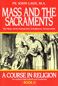 Mass And The Sacraments