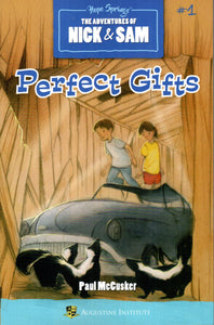 The Adventures of Nick and Sam Book 1: Perfect Gifts