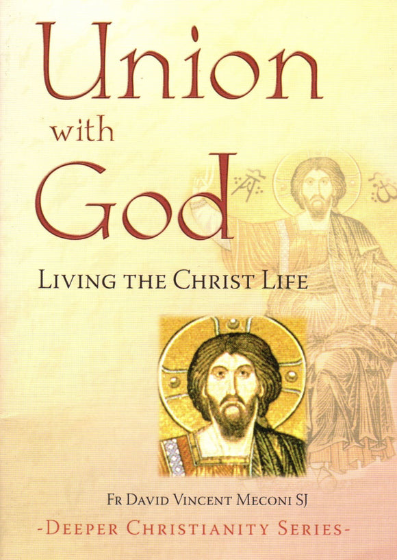 Union with God: Living the Christ Life