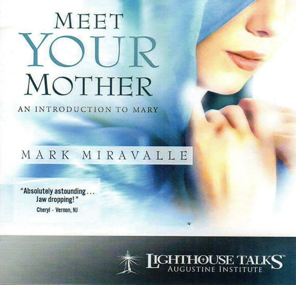 Meet Your Mother An Introduction to Mary CD