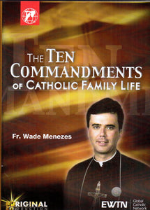 The Ten Commandments of Catholic Family Life DVD