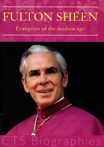 Fulton Sheen Evangelist of the Modern Age