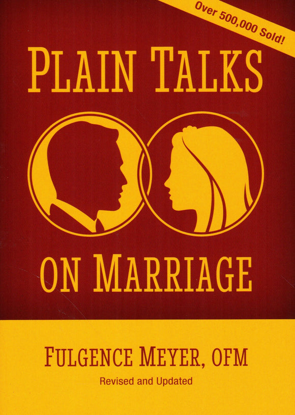 Plain Talks on Marriage (Revised and Updated)