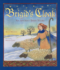 Brigid's Cloak: An Ancient Irish Story