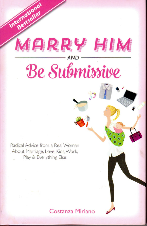 Marry Him and Be Submissive