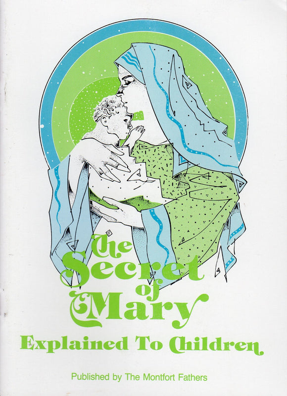 The Secret of Mary Explained to Children