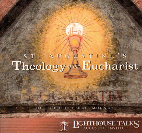St Augustine's Theology of the Eucharist CD