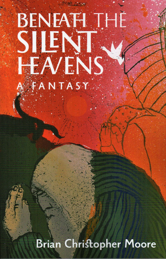 Beneath the Silent Heavens: A Fantasy