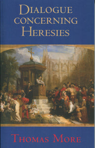 Dialogue Concerning Heresies (Paperback)