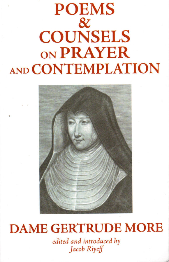 Poems and Counsels on Prayer and Contemplation