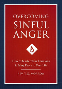 Overcoming Sinful Anger