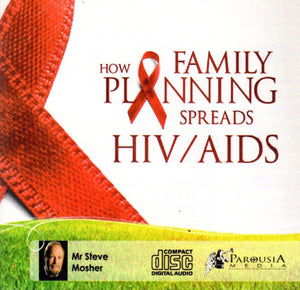 How Family Planning Spreads HIV/AIDS CD