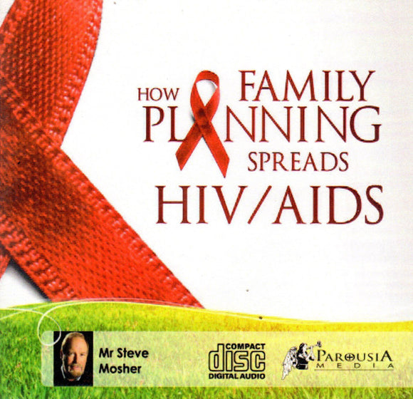 How Family Planning Spreads HIV/AIDS CD