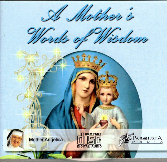 A Mother's Words of Wisdom CD