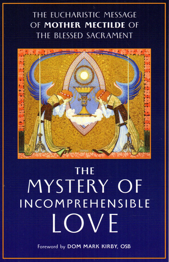 The Mystery of Incomprehensible Love