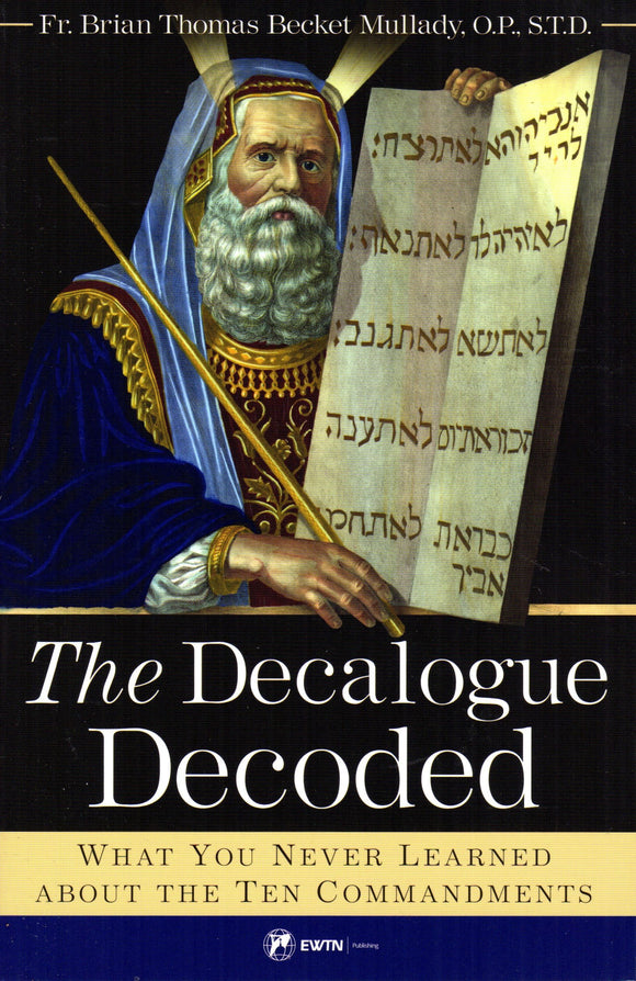 The Decalogue Decoded