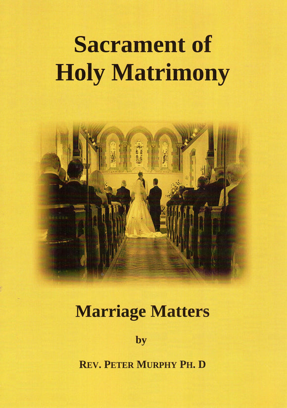 Sacrament of Matrimony Marriage Matters