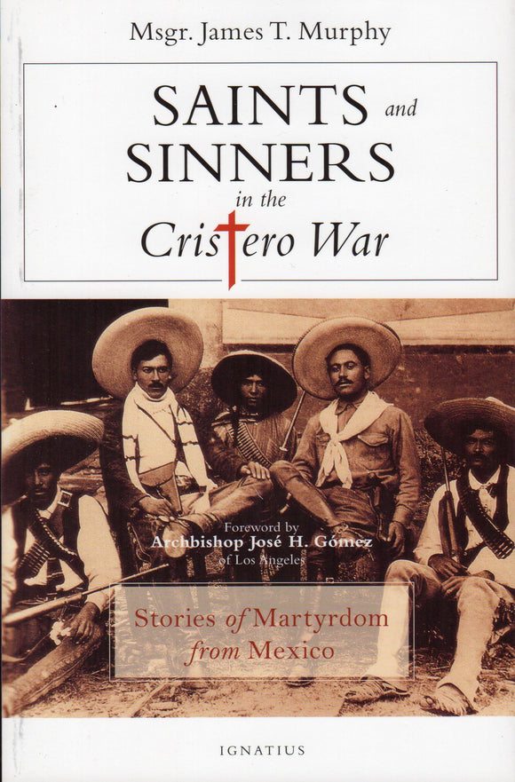 Saints and Sinners in the Cristero War