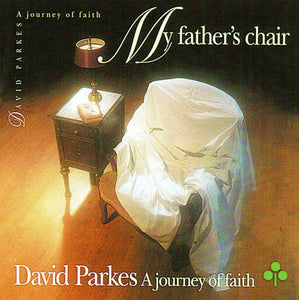 My Father's Chair; A Journey of Faith CD