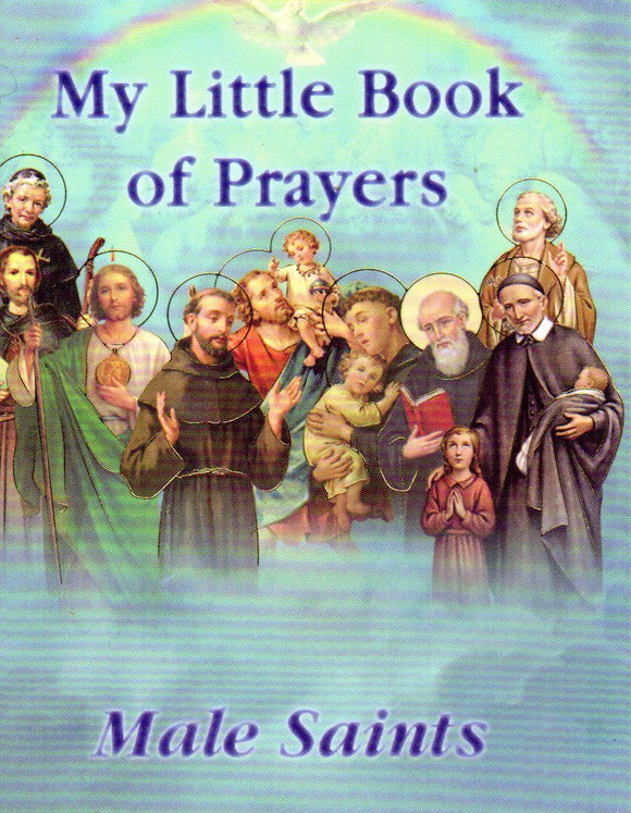 My Little Book of Prayers - Male Saints