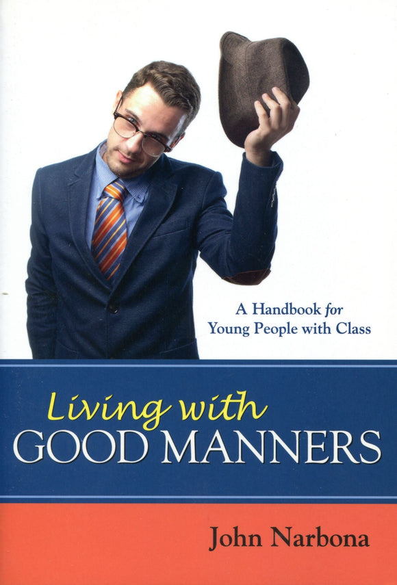 Living with Good Manners