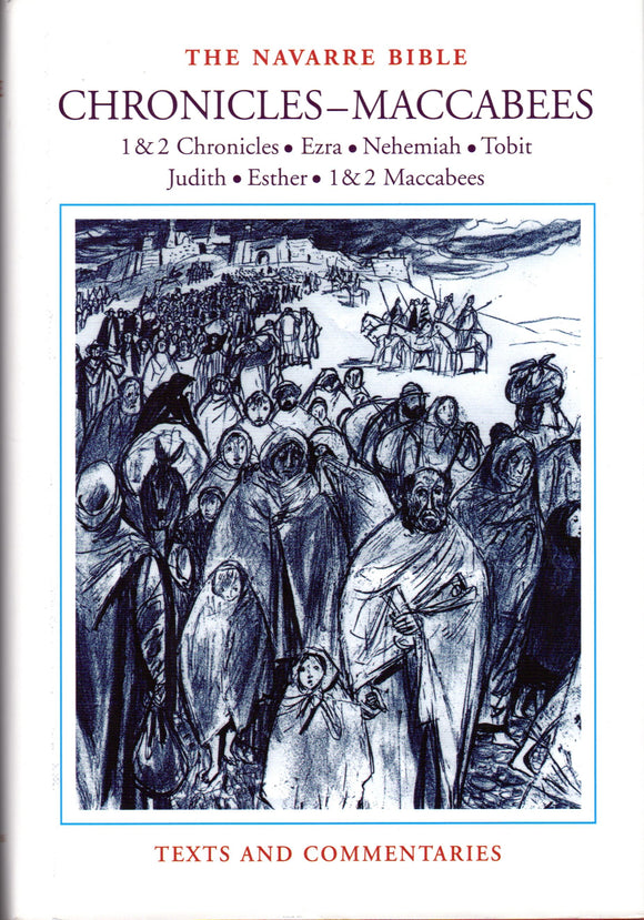 The Navarre Bible: Chronicles-Maccabees (HB)