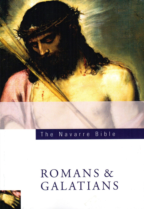 The Navarre Bible: Romans & Galatians