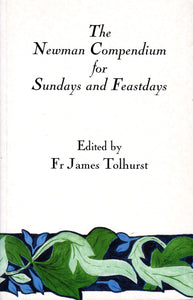 The Newman Compendium for Sundays and Feastdays