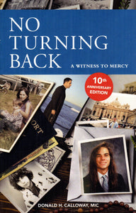 No Turning Back: A Witness to Mystery (10th Anniversary Edition)