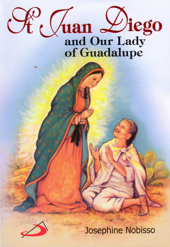 St Juan Diego and Our Lady of Guadalupe