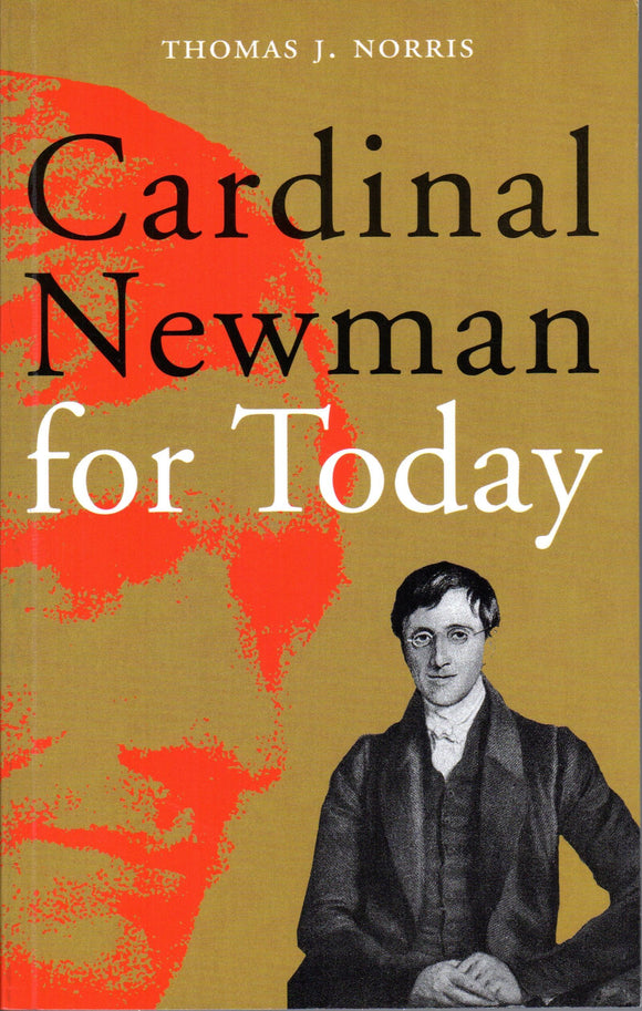 Cardinal Newman for Today