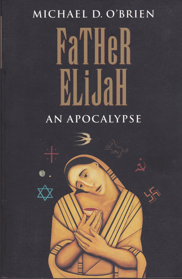 Father Elijah - An Apocalypse