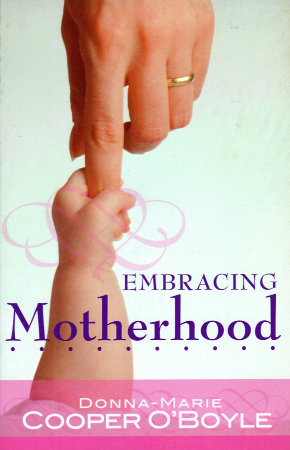 Embracing Motherhood