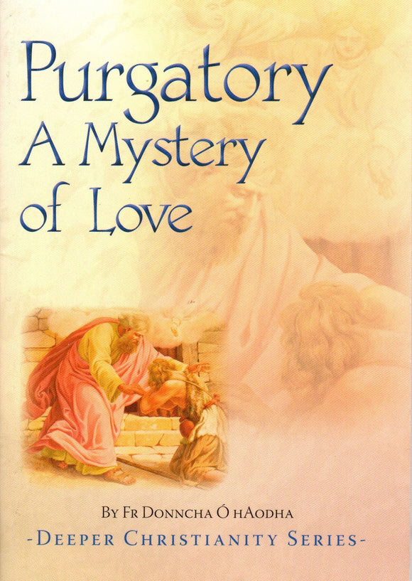 Purgatory A Mystery of Love