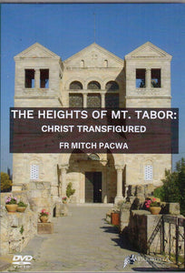 The Heights of Mt Tabor: Christ Transfigured DVD