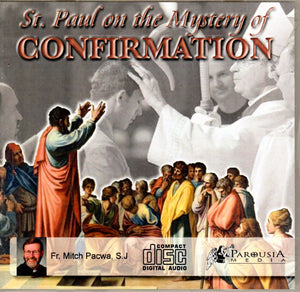 St Paul on the Mystery of Confirmation CD