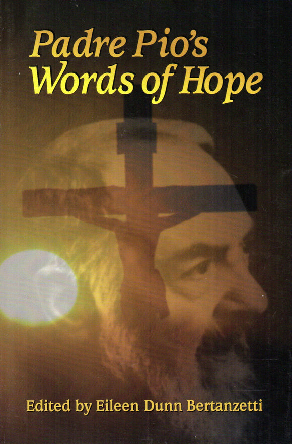 Padre Pio's Words of Hope