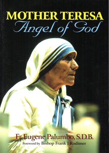 Mother Teresa: Angel of God