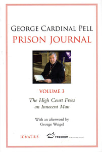 Prison Journal Volume 3: The High Court Frees an Innocent Man