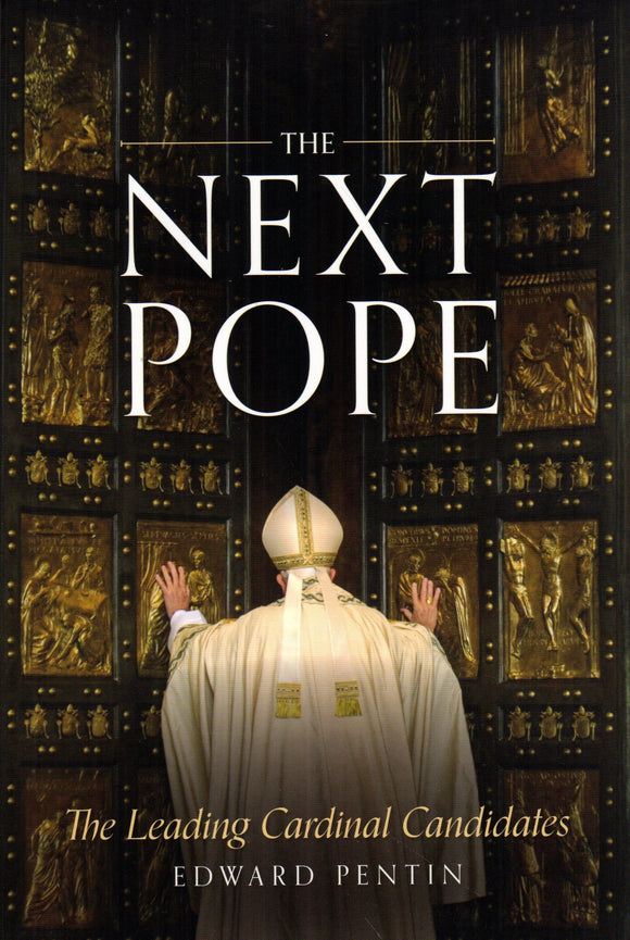 The Next Pope: The Leading Cardinal Candidates