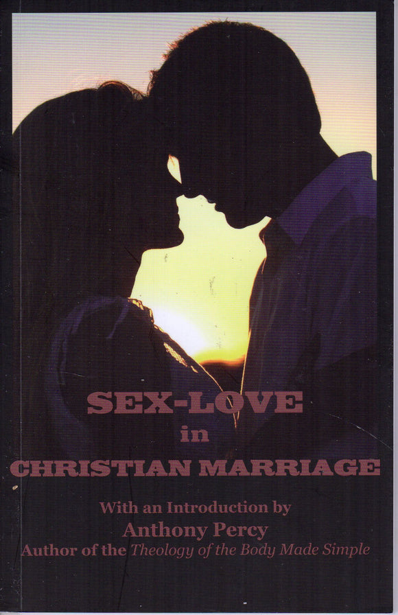 Sex-Love in Christian Marriage