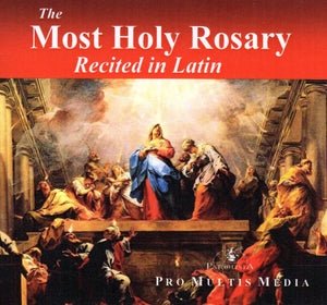 The Most Holy Rosary Recited in Latin CD