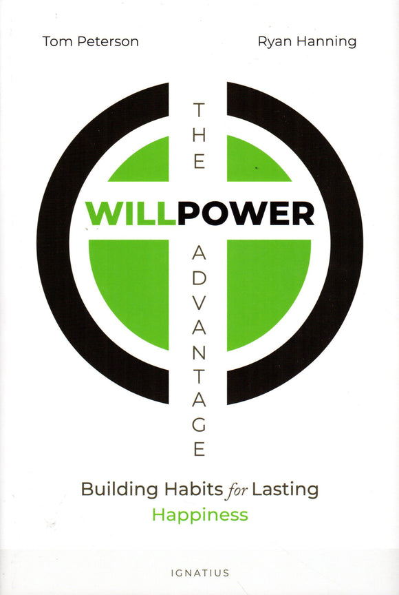 The Willpower Advantage: Building Habits for Lasting Happiness