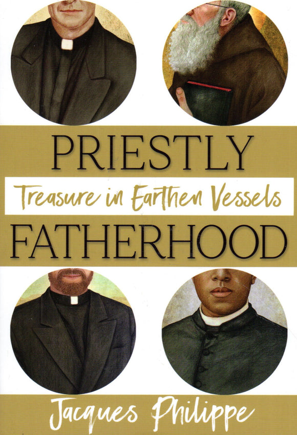 Priestly Fatherhood: Treasure in Earthen Vessels