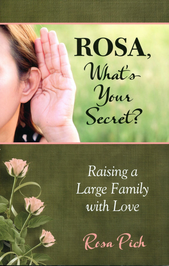 Rosa, What's Your Secret