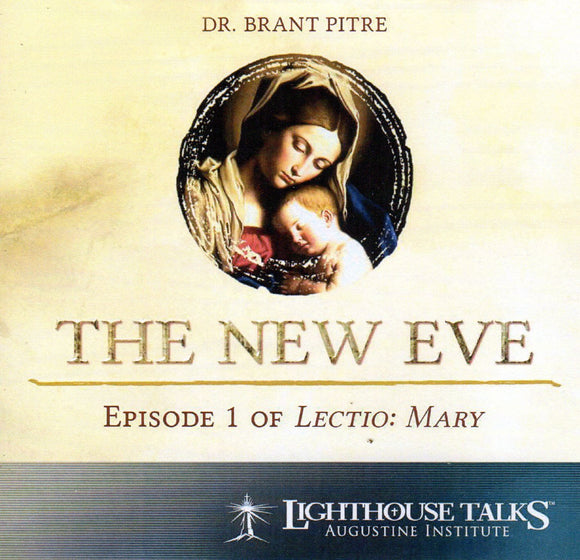 The New Eve - Episode 1 of Lectio: Mary CD