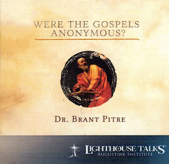 Were the Gospels Anonymous? CD