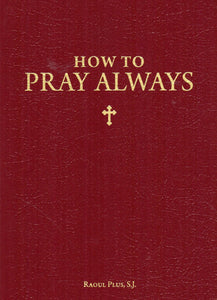 How to Pray Always