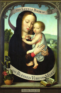 The Little Book of the Blessed Virgin Mary